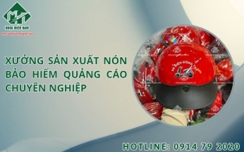 Xưởng sản xuất nón bảo hiểm quảng cáo chuyên nghiệp