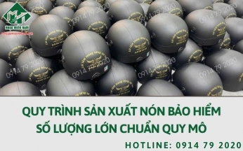Quy trình sản xuất nón bảo hiểm số lượng lớn chuẩn quy mô